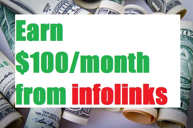 earn $100 per month from infolinks